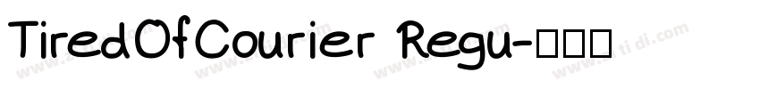 TiredOfCourier Regu字体转换